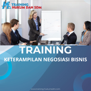 TRAINING KETERAMPILAN NEGOSIASI BISNIS