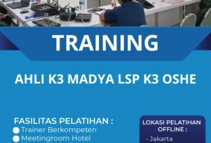 TRAINING AHLI K3 MADYA LSP K3 OSHE