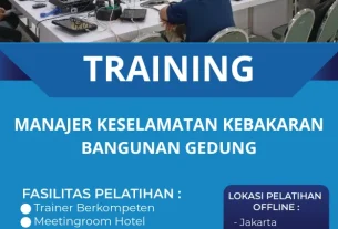 TRAINING MANAJER KESELAMATAN KEBAKARAN BANGUNAN GEDUNG