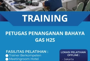 TRAINING PETUGAS PENANGANAN BAHAYA GAS H2S