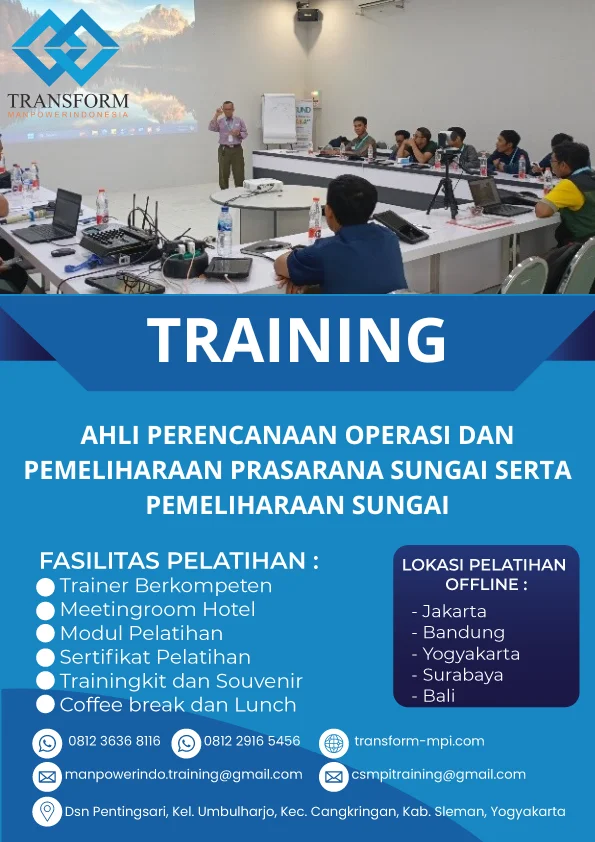 TRAINING AHLI PERENCANAAN OPERASI DAN PEMELIHARAAN PRASARANA SUNGAI SERTA PEMELIHARAAN SUNGAI