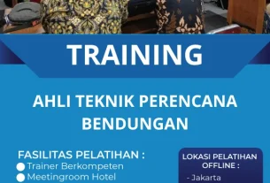TRAINING AHLI TEKNIK PERENCANA BENDUNGAN