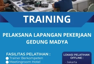 TRAINING PELAKSANA LAPANGAN PEKERJAAN GEDUNG MADYA
