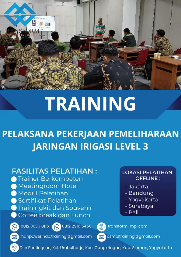 TRAINING PELAKSANA PEKERJAAN PEMELIHARAAN JARINGAN IRIGASI LEVEL 3