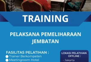 TRAINING PELAKSANA PEMELIHARAAN JEMBATAN