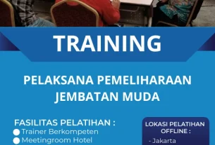 TRAINING PELAKSANA PEMELIHARAAN JEMBATAN MUDA