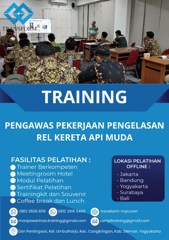 TRAINING PENGAWAS PEKERJAAN PENGELASAN REL KERETA API MUDA