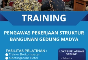 TRAINING PENGAWAS PEKERJAAN STRUKTUR BANGUNAN GEDUNG MADYA