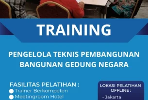TRAINING PENGELOLA TEKNIS PEMBANGUNAN BANGUNAN GEDUNG NEGARA