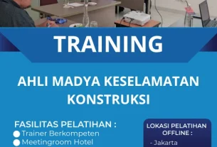 TRAINING AHLI MADYA KESELAMATAN KONSTRUKSI