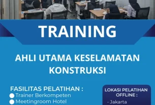 TRAINING AHLI UTAMA KESELAMATAN KONSTRUKSI