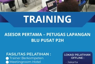 TRAINING ASESOR PERTAMA - PETUGAS LAPANGAN BLU PUSAT P2H