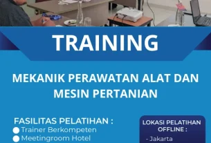 TRAINING MEKANIK PERAWATAN ALAT DAN MESIN PERTANIAN