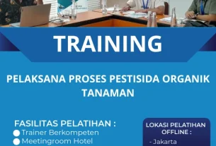 TRAINING PELAKSANA PROSES PESTISIDA ORGANIK TANAMAN