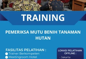 TRAINING PEMERIKSA MUTU BENIH TANAMAN HUTAN