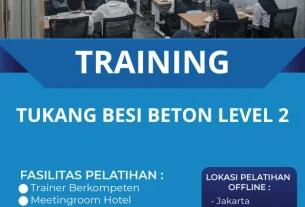 TRAINING TUKANG BESI BETON LEVEL 2