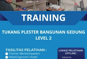 TRAINING TUKANG PLESTER BANGUNAN GEDUNG LEVEL 2