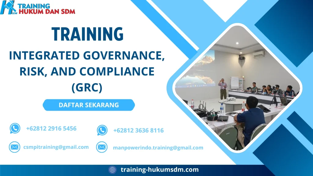 TRAINING INTEGRATED GOVERNANCE, RISK, AND COMPLIANCE (GRC)