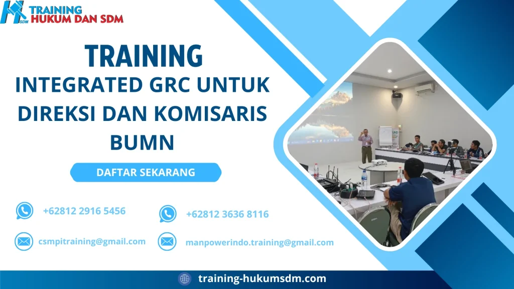 TRAINING INTEGRATED GRC UNTUK DIREKSI DAN KOMISARIS BUMN