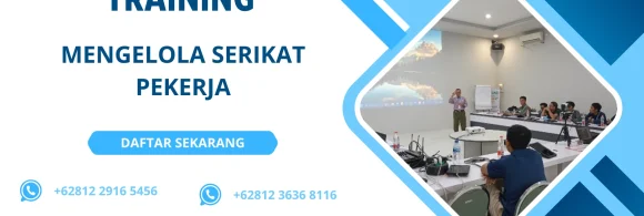 TRAINING MENGELOLA SERIKAT PEKERJA