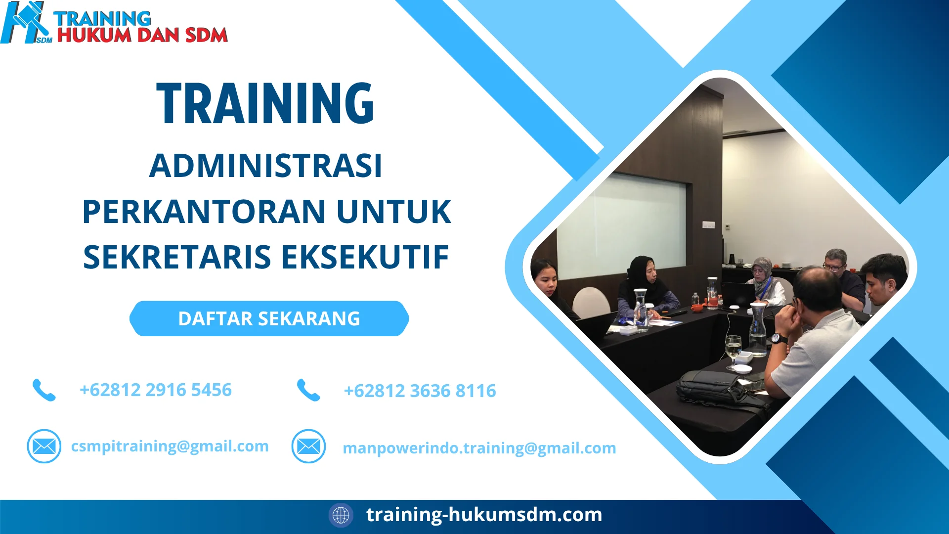 TRAINING ADMINISTRASI PERKANTORAN UNTUK SEKRETARIS EKSEKUTIF