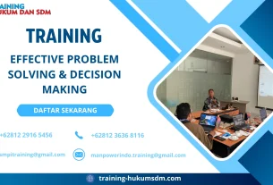 TRAINING EFFECTIVE PROBLEM SOLVING & DECISION MAKING