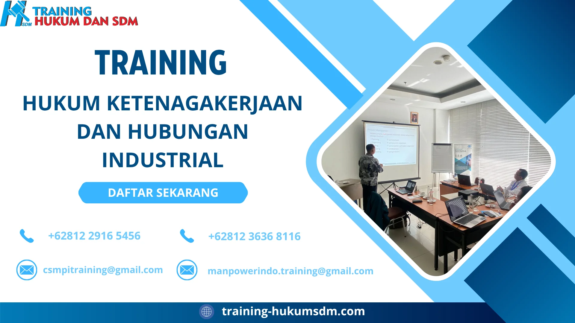 TRAINING HUKUM KETENAGAKERJAAN DAN HUBUNGAN INDUSTRIAL