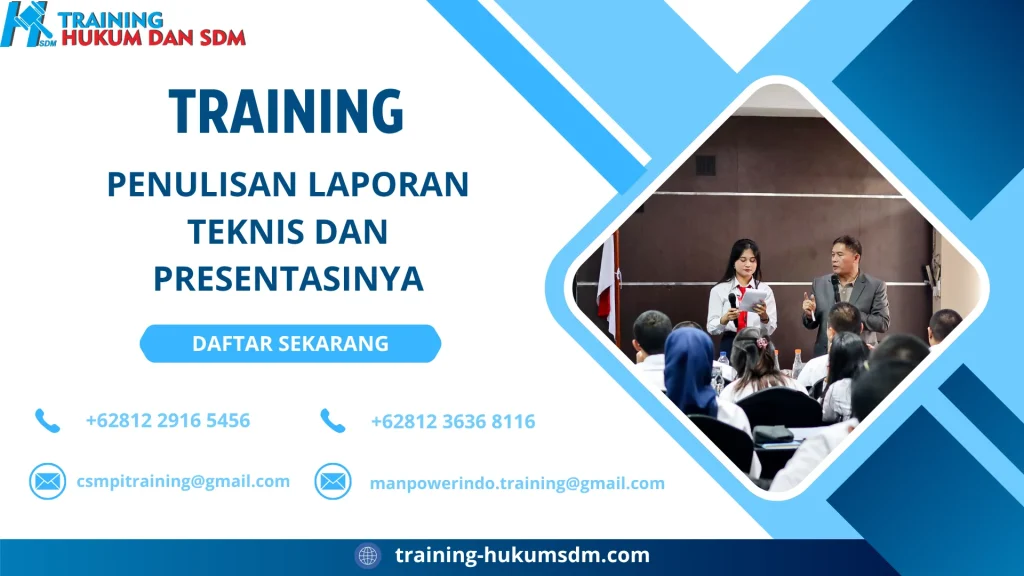 TRAINING PENULISAN LAPORAN TEKNIS DAN PRESENTASINYA