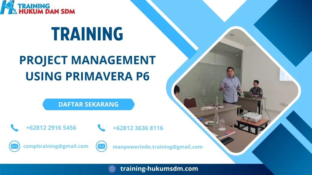 TRAINING PROJECT MANAGEMENT USING PRIMAVERA P6