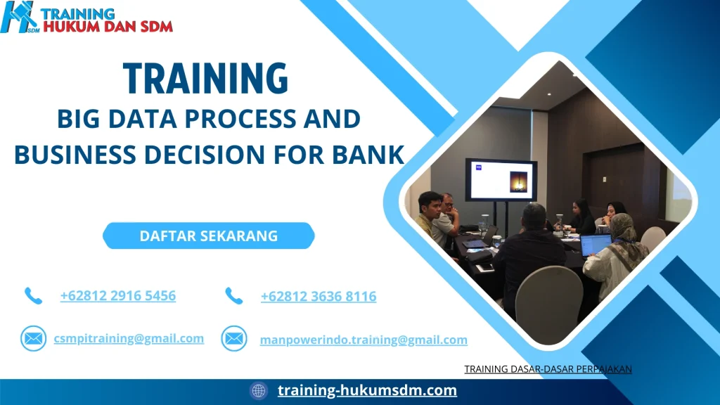 TRAINING BIG DATA PROCESS AND BUSINESS DECISION FOR BANK