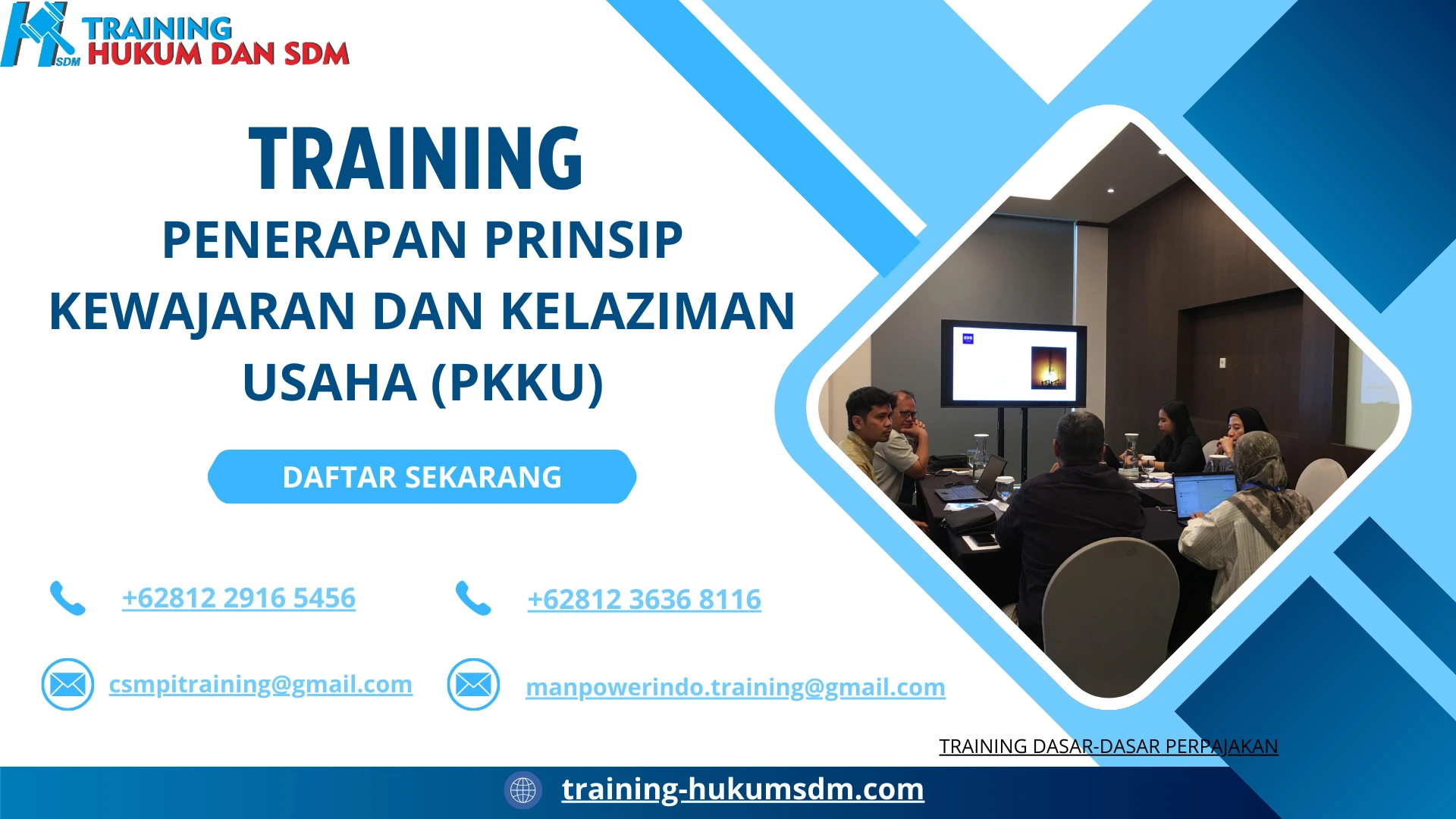 TRAINING PENERAPAN PRINSIP KEWAJARAN DAN KELAZIMAN USAHA (PKKU)