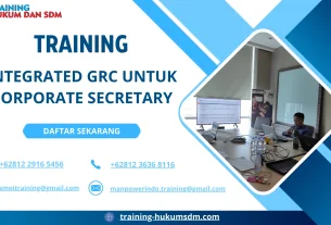TRAINING INTEGRATED GRC UNTUK CORPORATE SECRETARY