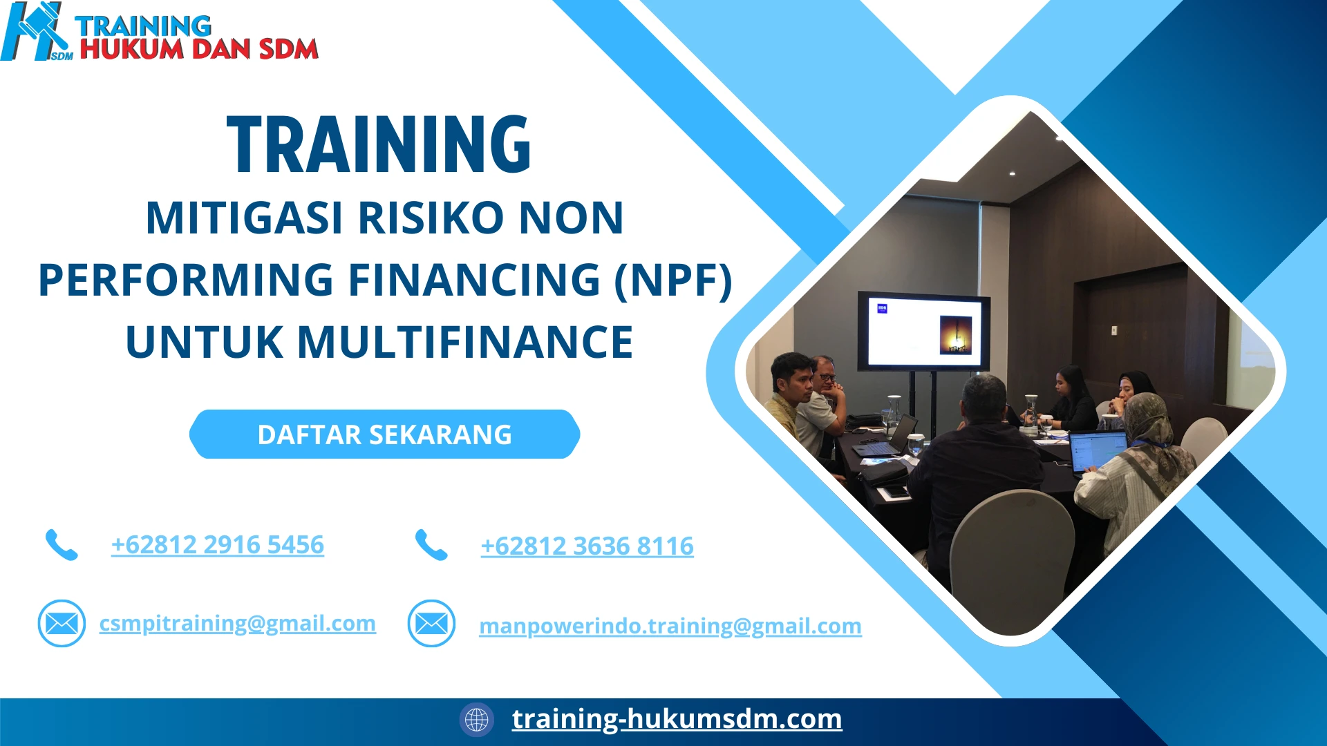 TRAINING MITIGASI RISIKO NON PERFORMING FINANCING (NPF) UNTUK MULTIFINANCE