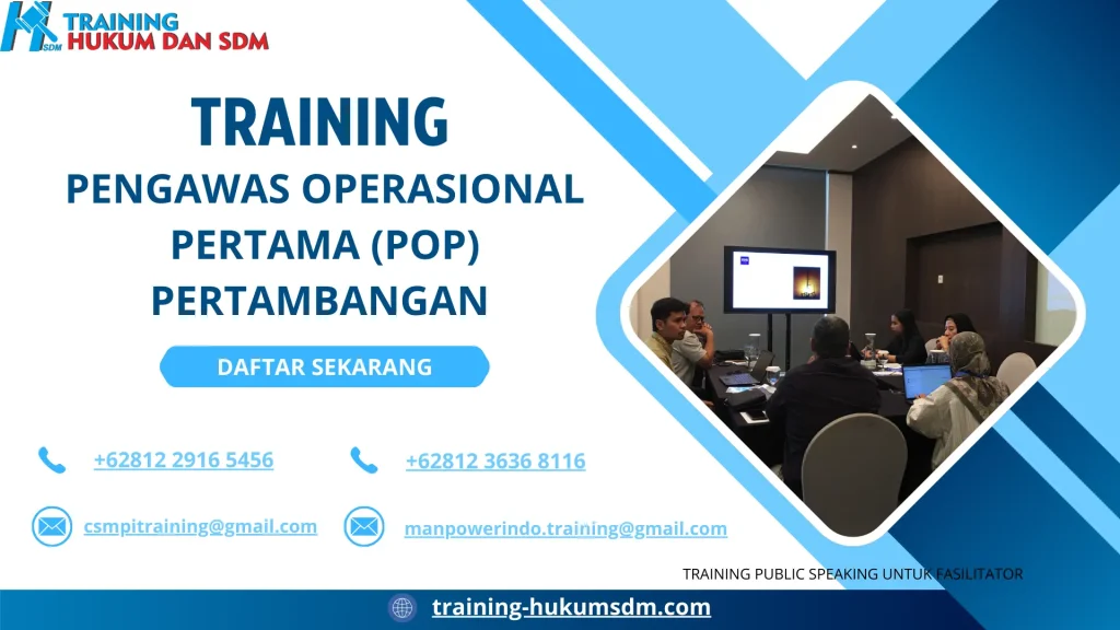 TRAINING PENGAWAS OPERASIONAL PERTAMA (POP) PERTAMBANGAN