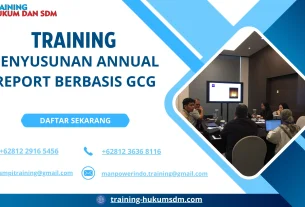 TRAINING PENYUSUNAN ANNUAL REPORT BERBASIS GCG