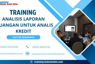 TRAINING ANALISIS LAPORAN KEUANGAN UNTUK ANALIS KREDIT