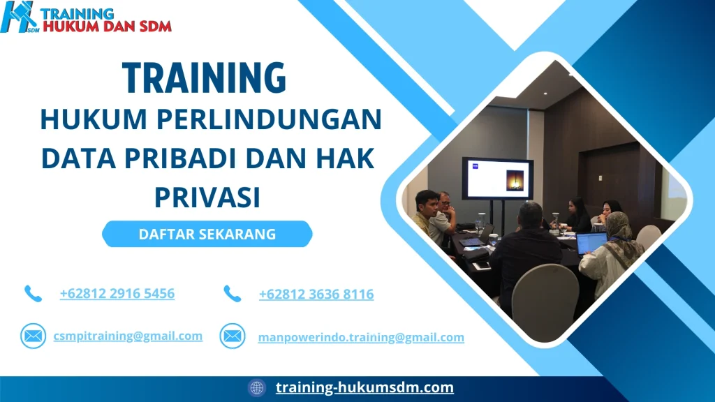 TRAINING HUKUM PERLINDUNGAN DATA PRIBADI DAN HAK PRIVASI