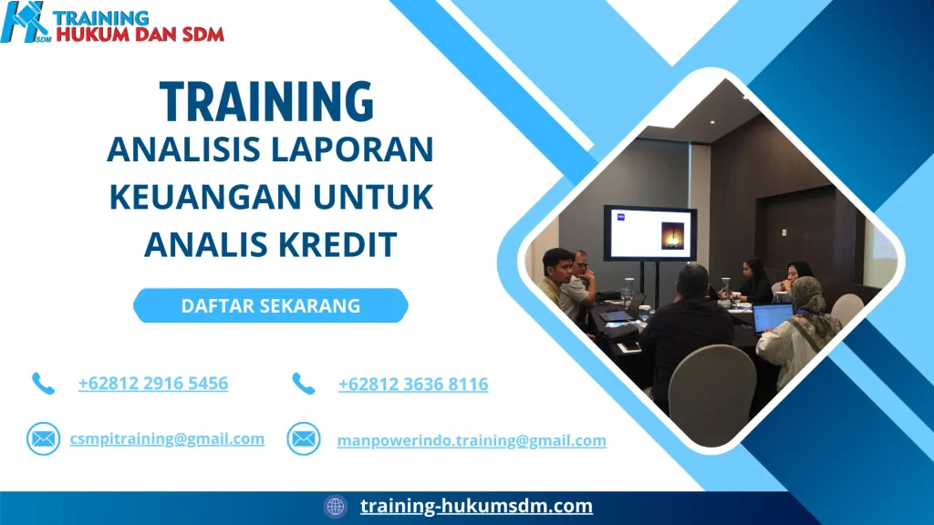 TRAINING ANALISIS LAPORAN KEUANGAN UNTUK ANALIS KREDIT